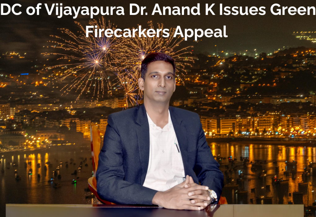 Vijayapura District Collector Bats For Eco-Friendly Diwali: Only Certified Green Firecrackers Allowed Green firecrackers with CSIR NEERI tag in Vijayapura